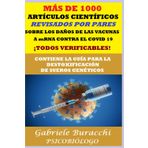 MÁS DE 1000 ARTÍCULOS CIENTÍFICOS REVISADOS POR PARES SOBRE LOS DAÑOS DE LAS VACUNAS A mRNA CONTRA EL COVID 19. ¡TODO VERIFICABLE! CONTIENE LA ... tu cuerpo. Vive y sana de forma natural)