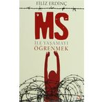 MS İLE YAŞAMAYI ÖĞRENMEK - FILIZ ERDİNÇ