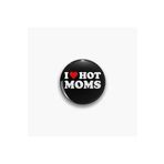 Ms Major Selection I Love Hot Moms Yazılı Rozet