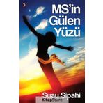 MS'nin Gülen Yüzü - Suay Sipahi