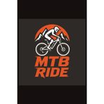 MTB RIDE: A Mountain Bikers Notebook: 120 Blank Lined Pages – 6 x 9 inches – Matte Finish Cover – Great Gift for Riders, Kids & Adults
