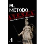 Método ATENEA Guía de Autodefensa Contra Testimonios Engañosos y Alegaciones