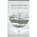 Muallim Naci - Prof. Dr. Abdullah Uçman (1998 Basım)