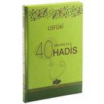 Muallim Neşriyat 9786054709045 Usfuri Menkıbelerle 40 Hadis Ciltli