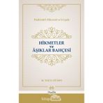 Muallim Neşriyat Hikmetler Ve Aşıklar Bahçesi Cillti: Hadikat-Ül Hikemat Ve 'L-Uşşak