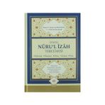 Muallim Neşriyat İzahlı Nuru'l İzah Tercümesi - Hasan b. Ammar eş-Şürünbülali ve Zeyl Ebu Zeyd eş-Şelebi
