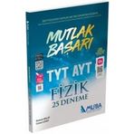 Muba Yayınları TYT AYT Mutlak Başarı Fizik 25 Deneme