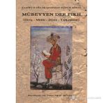 MÜBEYYEN DER FIKH GİRİŞ - METIN - DIZIN - TIPKIBASIM - ZAHİRÜD-DIN MUHAMMED BABÜR