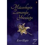 Mücevherin Zamanda Yolculuğu - Eser Elgür