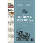 Mucibince Amel Oluna - Türk Matbaa Tarihi 1 - Matbaa Kurulurken / Ötüken Neşriyat