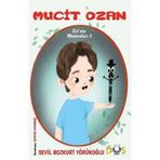 Mucit Ozan Ozi'nin Maceraları 1 Sevil Bozkurt Yörükoğlu
