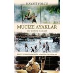 Mucize Ayaklar - Bu Benim Saham - Hayati Yolcu