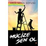 Mucize Sen Ol - Arda Metin Soyusü