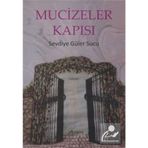 Mucizeler Kapısı - Sevdiye Güler Sucu