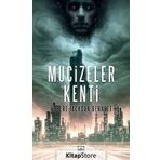 Mucizeler Kenti - Robert Jackson Bennett