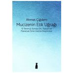 Mucizenin Etik Uğrağı - Ahmet Çiğdem