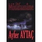 MÜDÂFAANÂME - AYFER AYTAÇ