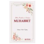 Muhabbet Faziletler Medeniyeti Serisi 17 - Osman Nuri Topbaş