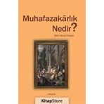 Muhafazakarlık Nedir? - Bekir Berat Özipek