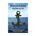 Muhakeme - Nazmi Bayrı