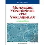 Muhasebe Yönetiminde Yeni Yaklaşımlar Türkmen Kitabevi