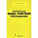 MÜHENDİSLER İÇİN BASIC VE FORTRAN PROGRAMLAMA - BÜLENT BULUT