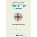 Muhtasar Hadis Tahric Usulü - Muhammed Mucir El-Hatip