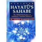 MUHTASAR HAYATÜ'S SAHABE (ŞAMUA) - MUHAMMED YUSUF KANDEHLEVI