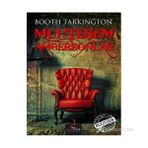 MUHTEŞEM AMBERSONLAR - BOOTH TARKINGTON
