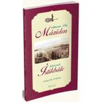 Muhteşem Bir Maziden İhtişamlı İstikbale / Osman Nuri Topbaş