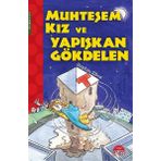 Muhteşem Kız Ve Yapışkan Gökdelen - Stephen Elboz