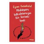 Muhteşem Tutkularımızın Bir Sonraki Saati - Özcan Karabulut