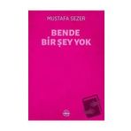 Mühür Kitaplığı Bende Bir Şey Yok - Mustafa Sezer