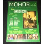 Mühür Mayıs Haziran 2014 Sayı 52 Dosya: Enver Ercan (Sahafiye Kitap)