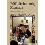 Mühürlenmiş Zaman - Merih Ertunç