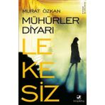 Mühürler Diyarı Lekesiz - Murat Özkan