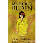 MÜHÜRLÜ BEDEN - A. CEM KEÇE