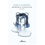 Mühürlü Vakitler - İsmail Demirel