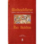 Mukaddime - Evrensel Tarihe ve Toplum Bilimlerine Giriş - İbn Haldun - Timaş Yayınları