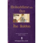 Mukaddimenin Özü - İbn Haldun