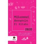 Mükemmel Annenin El Kitabı - Şeyma Çekici