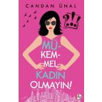 Mükemmel Kadın Olmayın! - Candan Ünal