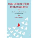 Mükemmeliyetçiliğe Meydan Okumak Sola Unitas