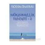 Mükemmellik Rehberi - 2 - robin s sharma
