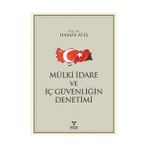 MÜLKİ İDARE VE İÇ GÜVENLIĞIN DENETIMI - HAMZA ATEŞ