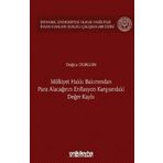 Mülkiyet Hakkı Bakımından Para Alacağının Enflasyon Karşısındaki Değer Kaybı İstanbul Üniversitesi Hukuk Fakültesi İnsan Hakları Hukuku Çalışmaları Dizisi No: 5