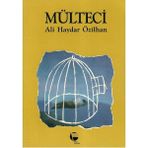 Mülteci - Ali Haydar Özilhan (1.baskı)
