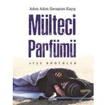 Mülteci Parfümü Ayşe Böhürler Erdem Yayınları