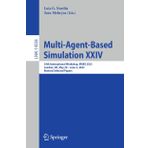 Multi-Agent-Based Simulation XXIV: 24th International Workshop, MABS 2023, London, UK, May 29 – June 2, 2023, Revised Selected Papers: 14558