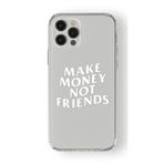 Multitronic Iphone 12 Pro ile Uyumlu Make Money Not Friends Tasarım Baskılı Şeffaf Kılıf